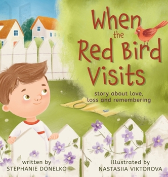 Hardcover When the Red Bird Visits Book