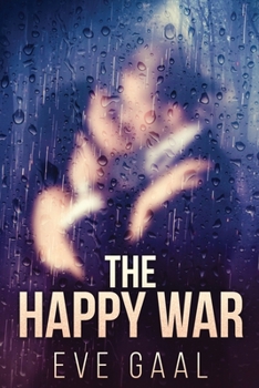 Paperback The Happy War [Large Print] Book