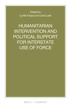 Paperback Humanitarian Intervention and Political Support for Interstate Use of Force Book