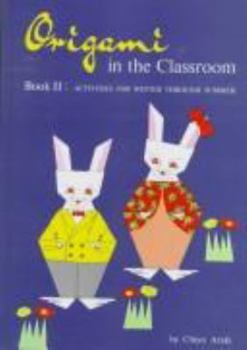 Hardcover Origami in the Classroom, Book 2 Book
