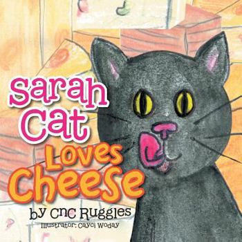Paperback Sarah Cat Loves Cheese! Book