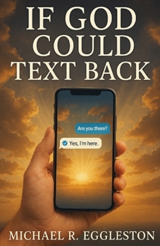 Paperback If God Could Text Back Book