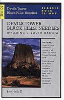 Paperback Classic Rock Climbs No. 07 Devils Tower/Black Hills: Needles, Wyoming and South Book