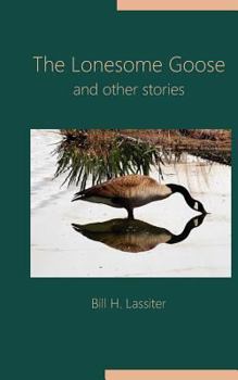 Paperback The Lonesome Goose and Other Stories Book