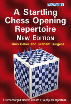 Paperback A Startling Chess Opening Repertoire: New Edition Book