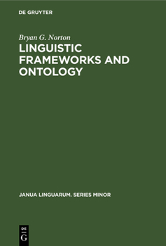 Hardcover Linguistic Frameworks and Ontology Book