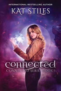 Connected - Book #1 of the Connected