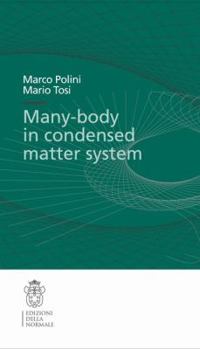Paperback Many-Body Physics in Condensed Matter Systems Book