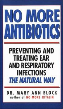 Mass Market Paperback No More Antibiotics Book