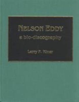 Hardcover Nelson Eddy: A Bio-Discography Book