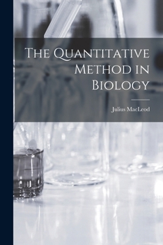 Paperback The Quantitative Method in Biology Book