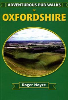 Paperback Adventurous Pub Walks in Oxfordshire Book