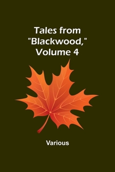 Paperback Tales from "Blackwood," Volume 4 Book