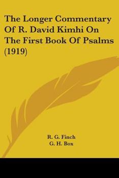 Paperback The Longer Commentary Of R. David Kimhi On The First Book Of Psalms (1919) Book