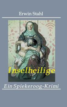 Hardcover Inselheilige: Ein Spiekeroog-Krimi [German] Book
