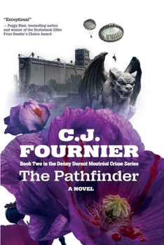 Paperback The Pathfinder: Book 2 in the Denny Durant Montréal Crime Series Book