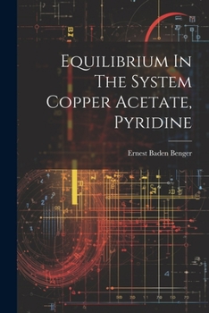 Paperback Equilibrium In The System Copper Acetate, Pyridine Book