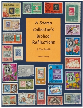 Paperback A Stamp Collector's Biblical Reflections: The Tanakh Book