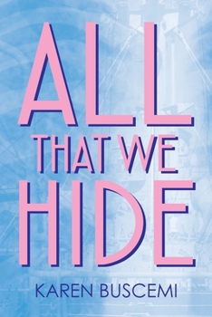 Paperback All That We Hide Book