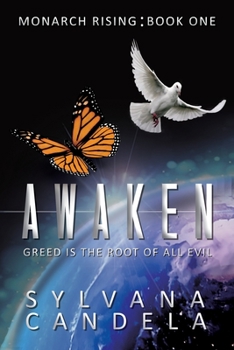 Paperback Awaken: Greed Is the Root of All Evil Book