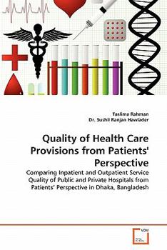 Paperback Quality of Health Care Provisions from Patients' Perspective Book