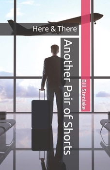 Paperback Another Pair of Shorts: Here & There Book