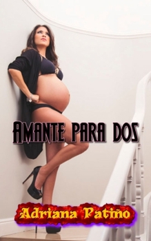 Paperback Amante para dos [Spanish] Book
