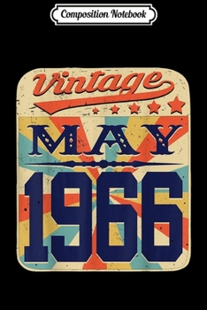 Paperback Composition Notebook: Retro Vintage Legends Born In May 1966 Awesome 53 Years Old Journal/Notebook Blank Lined Ruled 6x9 100 Pages Book
