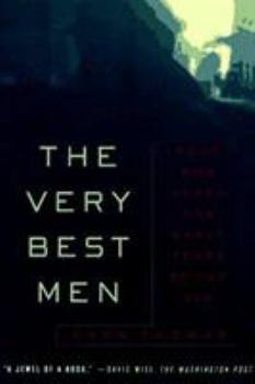 Paperback The Very Best Men: Four Who Dared: The Early Years of the CIA Book