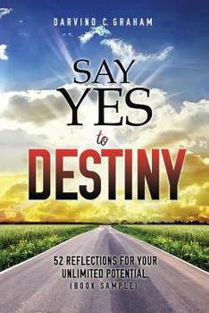 Paperback Say Yes to Destiny Book