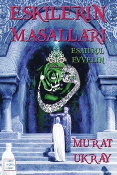 Paperback Eskilerin Masallar&#305;: Esatir-ul Evvelin [Turkish] Book