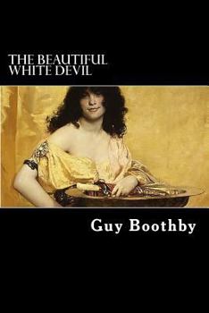 Paperback The Beautiful White Devil Book