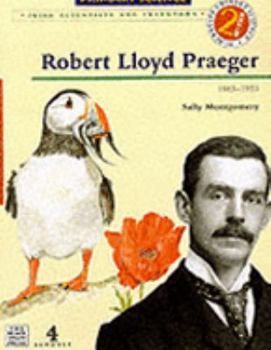 Paperback Irish Scientists and Inventors: Robert Lloyd Praeger: Biology (Irish Scientists and Inventors) Book