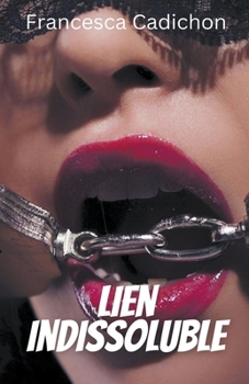 Paperback Lien Indissoluble [French] Book