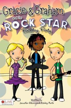 Paperback Gracie & Graham and the Rock Star Birthday Party Book