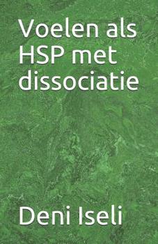 Paperback Voelen als HSP met dissociatie [Dutch] Book