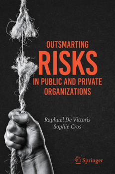 Paperback Outsmarting Risks in Public and Private Organizations Book