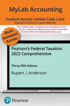 Printed Access Code Mylab Accounting with Pearson Etext -- Combo Access Card -- For Pearson's Federal Taxation 2022 Comprehensive -- 24 Months Book