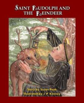 Paperback Saint Rudolph and the Reindeer: A Christmas Story Book