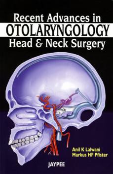 Paperback Recent Advances in Otolaryngology Head and Neck Surgery Book