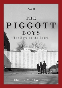 Paperback The Piggott Boys, Part II: The Boys on the Board Book