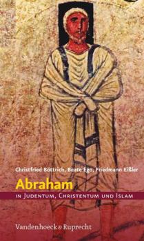 Hardcover Abraham in Judentum, Christentum Und Islam [German] Book