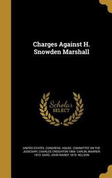 Hardcover Charges Against H. Snowden Marshall Book