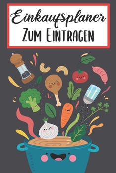 Einkaufsplaner Zum Eintragen: Essensplaner Einkausfplan A5, Einkaufsliste, Men�planer 52 Wochenplan