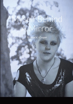 Paperback Myself Behind A Mirror Book