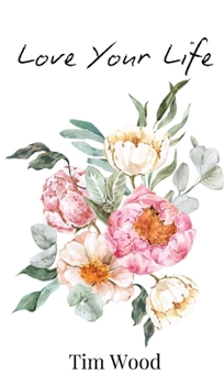 Hardcover Love Your Life Book