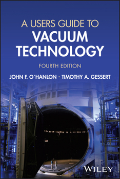 Hardcover A Users Guide to Vacuum Technology Book