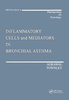 Inflammatory Cells and Mediators in Bronchial Asthma (Handbooks in Pharmacology and Toxicology)