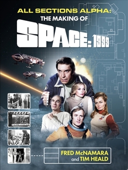 Hardcover All Sections Alpha: The Making of Space: 1999 Book