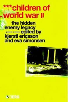 Paperback Children of World War II: The Hidden Enemy Legacy Book